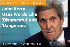 John Kerry Calls Putin Pow-Wow &#39;Disgraceful&#39; and &#39;Dangerous&#39;