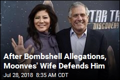 Leslie Moonves&#39; Wife Comes to His Defense
