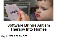 Software Brings Autism Therapy Into Homes