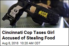 Cincinnati Cop Tases Girl Accused of Stealing Food