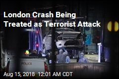 London Crash Being Treated as Terrorist Attack