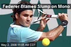 Federer Blames Slump on Mono