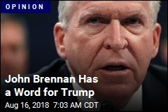 John Brennan Has a Word for Trump