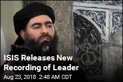 New Recording Could Be Proof ISIS Leader Is Alive