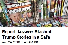 Report: Enquirer Stashed Trump Stories in a Safe