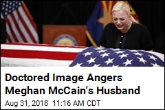 Doctored Image Angers Meghan McCain&#39;s Husband