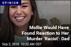 Mollie Tibbetts&#39; Dad: Don&#39;t React to Her Murder With &#39;Racism&#39;