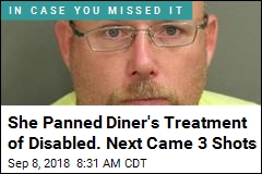 She Panned Diner&#39;s Treatment of Disabled. Next Came 3 Shots