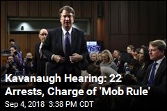 Kavanaugh Hearing: &#39;Mob Rule&#39; vs. &#39;Noise of Democracy&#39;