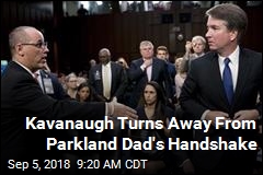 Kavanaugh Turns Away From Parkland Dad&#39;s Handshake
