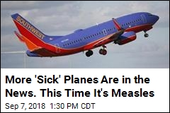 Thank You for Flying With Us. Now Look Out for Measles