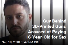 Guy Behind 3D-Printed Guns Accused of Paying Girl, 16, for Sex