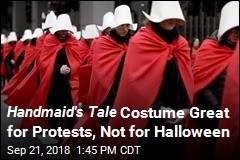 Handmaid&#39;s Tale Costume Great for Protests, Not for Halloween