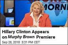 Hillary Clinton Appears on Murphy Brown Premiere