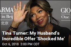 Tina Turner: My Husband&#39;s Incredible Offer &#39;Shocked Me&#39;