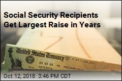Social Security Recipients Get Largest Raise in Years