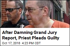 After Damning Grand Jury Report, Priest Pleads Guilty