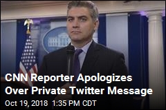 CNN&#39;s Acosta Apologizes After His Twitter Response