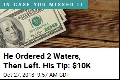 He Ordered 2 Waters, Then Left. His Tip: $10K