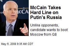McCain Takes Hard Line on Putin's Russia