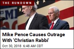 Mike Pence Causes Outrage With &#39;Christian Rabbi&#39;
