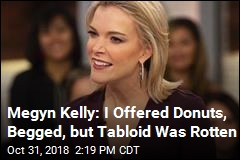 Megyn Kelly Picks a Bone With Aggressive Tabloid