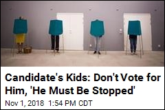 Candidate&#39;s Kids: Don&#39;t Vote for Our Anti-Semitic Dad