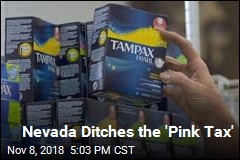 Nevada Ditches the &#39;Pink Tax&#39;