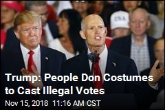 Trump: People Wear Disguises to Vote Illegally