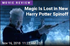 New Harry Potter Spinoff a &#39;Boring Magical Circus&#39;