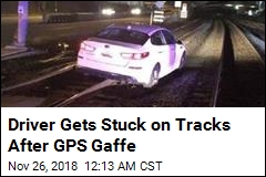 Woman Stuck on Train Tracks: &#39;GPS Told Me to Do It&#39;