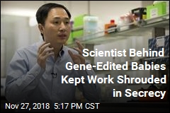 Scientist Behind Gene-Edited Babies Kept Work Shrouded in Secrecy