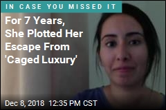 For 7 Years, She Plotted Her Escape From &#39;Caged Luxury&#39;