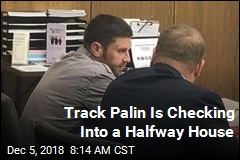 Track Palin Is Checking Into a Halfway House