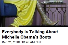 Everybody Is Talking About Michelle Obama&#39;s Boots