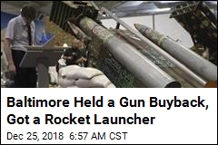 Baltimore Held a Gun Buyback, Got a Rocket Launcher