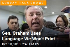 Graham: &#39;That&#39;s a Bunch of...&#39;