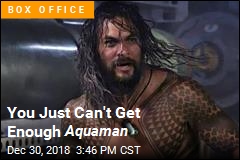 Aquaman Tops Poppins , But Her Star Is Rising