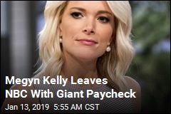 Megyn Kelly Leaves NBC With Giant Paycheck
