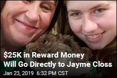 $25K in Reward Money Will Go Directly to Jayme Closs