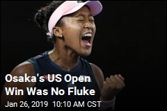 Osaka&#39;s US Open Win Was No Fluke