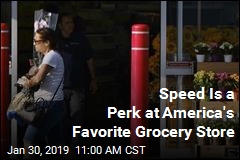 Speed Is a Perk at America&#39;s Favorite Grocery Store
