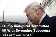 Feds Subpoena Trump Inaugural Committee