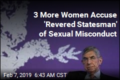 3 More Women Accuse &#39;Revered Statesman&#39; of Sexual Misconduct