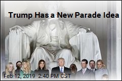Trump Has a New Parade Idea