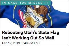 Utah Lawmakers Reject &#39;Corporate&#39; New State Flag