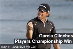 Garcia Clinches Players Championship Win