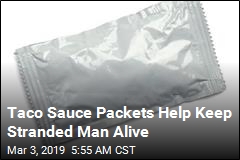 Guy Stranded in Snow Survives 5 Days on Taco Sauce Packets