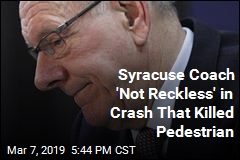 Syracuse Coach &#39;Not Reckless&#39; in Crash That Killed Pedestrian