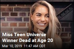 Miss Teen Universe Winner Dead at Age 20